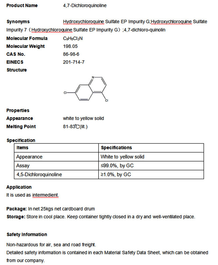CAS 86-98-6 4, 7-Dichloroquinoline with Good Price